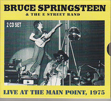 Load image into Gallery viewer, Bruce Springsteen &amp; The E Street Band – Live At The Main Point, 1975 (CD)
