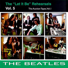 Load image into Gallery viewer, The Beatles – The &quot;Let It Be&quot; Rehearsals, Vol. 5 - The Auction Tapes, Vol. 1 (CD)
