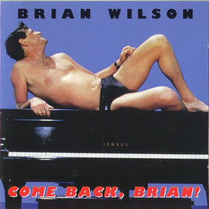 Brian Wilson – Come Back, Brian (CD)