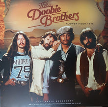 Load image into Gallery viewer, The Doobie Brothers – Flower Hour 1975 (Vinyl)
