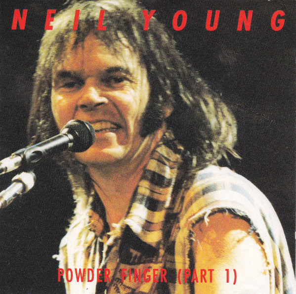 Neil Young - Powder Finger (Part 1) (CD) – Antone's Record Shop