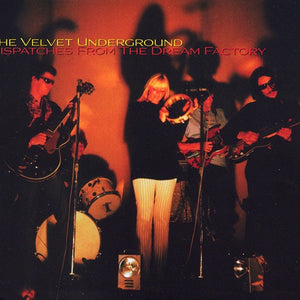The Velvet Underground – Dispatches From The Dream Factory (CD)