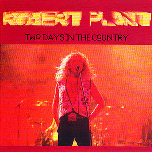 Robert Plant – Two Days In The Country (CD)