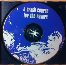 Load image into Gallery viewer, David Bowie And Friends – A Crash Course For The Ravers (CD)
