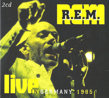 Load image into Gallery viewer, R.E.M. – Live In Germany 1985 (CD)
