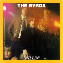 Load image into Gallery viewer, The Byrds – Willin (CD)
