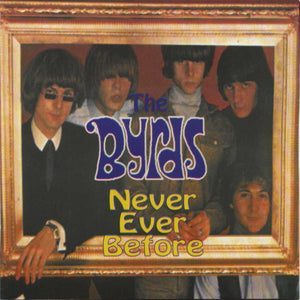 The Byrds – Never Ever Before (CD)