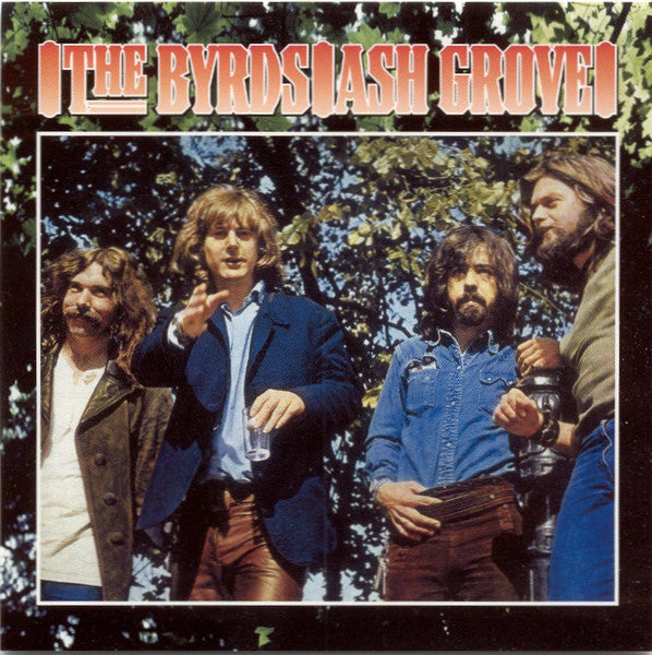 The Byrds - Ash Grove (CD)