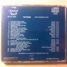 Load image into Gallery viewer, The Byrds – Live In Boston 1970 (CD)
