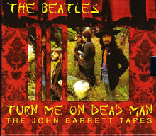 Load image into Gallery viewer, The Beatles – Turn Me On Dead Man - The John Barrett Tapes (CD)
