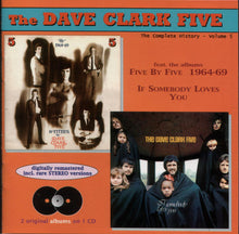 Load image into Gallery viewer, The Dave Clark Five – Five By Five 1964-69 / If Somebody Loves You (CD)
