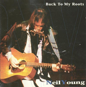 Neil Young – Back To My Roots (CD)