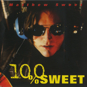Matthew Sweet – 100% Sweet (CD)