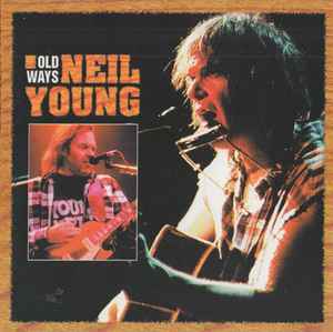 Neil Young – Old Ways (CD)