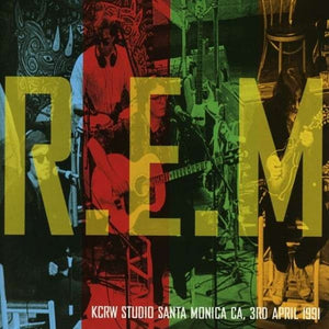 R.E.M. – KCRW Studios Santa Monica CA, 3rd April 1991 (CD)