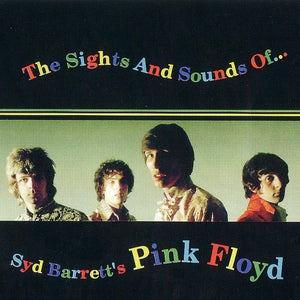 Pink Floyd – The Sights And Sounds Of... Syd Barrett's Pink Floyd (CD)