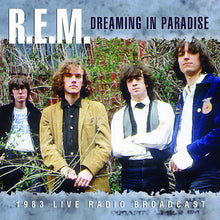 Load image into Gallery viewer, R.E.M. – Dreaming In Paradise (CD)
