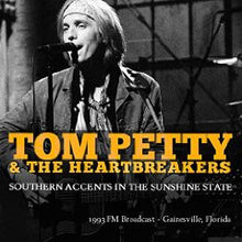 Load image into Gallery viewer, Tom Petty &amp; The Heartbreakers – Southern Accents In The Sunshine State (CD)
