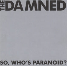 Load image into Gallery viewer, The Damned – So, Who's Paranoid? (CD)
