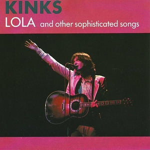 The Kinks – Lola And Other Sophisticated Songs (CD)