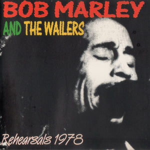 Bob Marley & The Wailers – Rehearsals 1978 (CD)