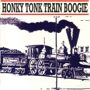 Various – Honky Tonk Train Boogie (CD)