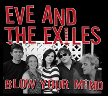 Load image into Gallery viewer, Eve And The Exiles* - Blow Your Mind (CD, Album)
