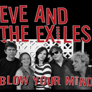 Eve Monsees And The Exiles - Blow Your Mind (CD)
