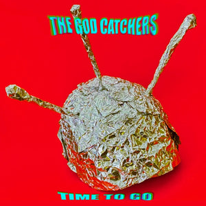 The God Catchers - Time To Go (CD)