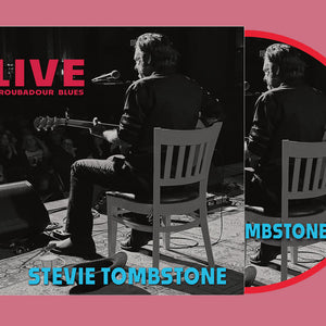 Stevie Tombstone - Live Troubadour Blues (CD, Album)