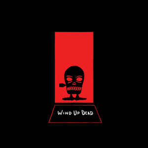 Wind Up Dead - One (Vinyl)