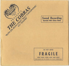 Load image into Gallery viewer, The Cobras  - Blow, Joe, Blow (Crazy &#39;Bout A Saxaphone / Sugaree (7&quot;, Single)
