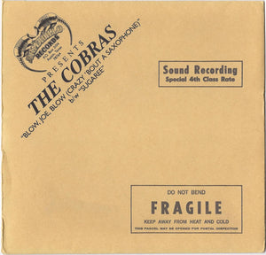 The Cobras  - Blow, Joe, Blow (Crazy 'Bout A Saxaphone / Sugaree (7", Single)