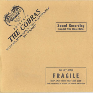 The Cobras  - Blow, Joe, Blow (Crazy 'Bout A Saxaphone / Sugaree (Vinyl)