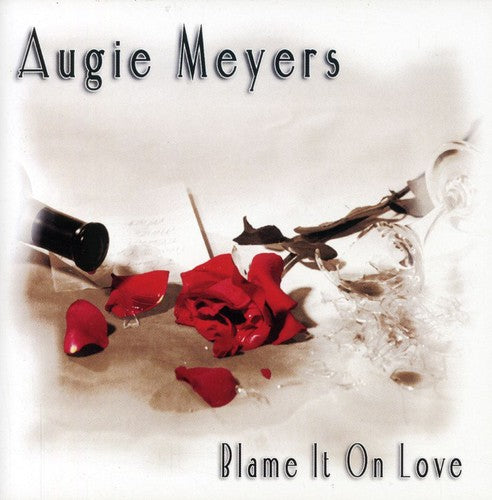 Augie Meyers - Blame It On Love (CD, Album)