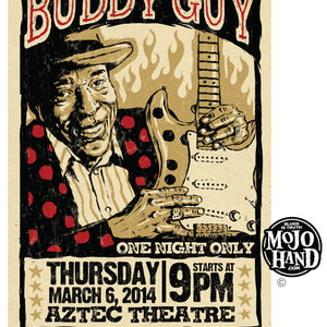 Buddy Guy - Mojohand Poster, Aztec Theatre 2014