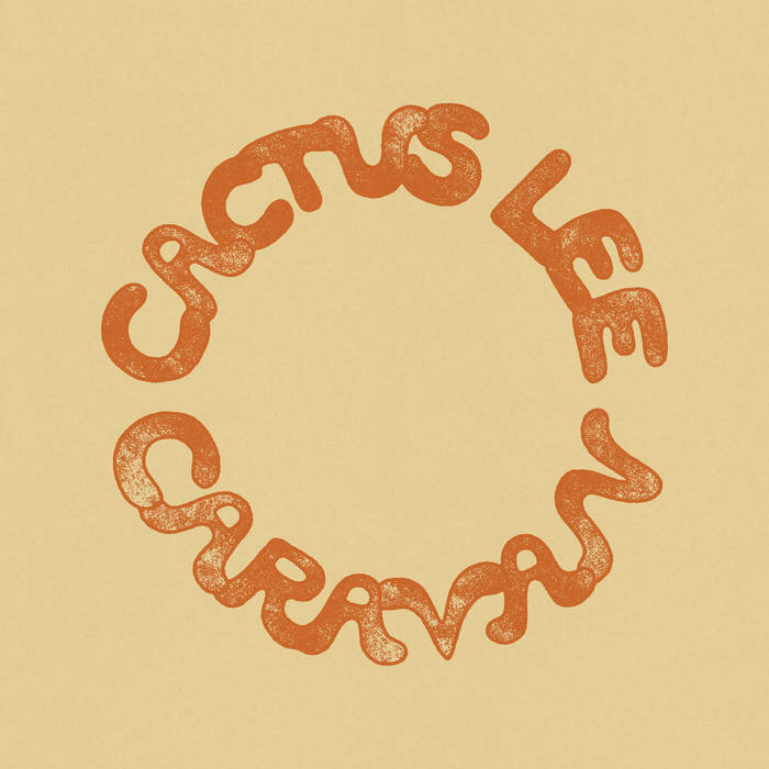 Cactus Lee - Caravan (LP)