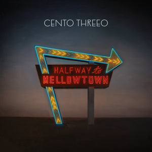 Cento Threeo - Halfway to Mellowtown (Vinyl)