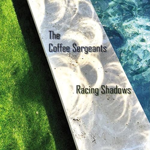 The Coffee Sergeants - Racing Shadows (CD)