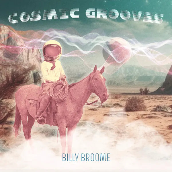 Billy Broome - Cosmic Grooves (LP)