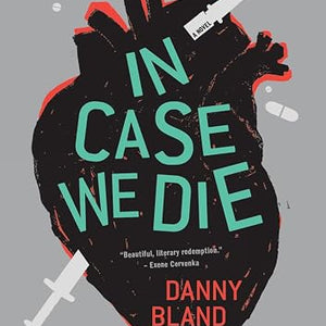 Danny Bland - In Case We Die (Book)