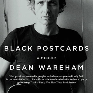 Dean Wareham - Black Postcards: A Memoir (Book)