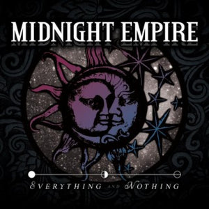Midnight Empire - Everything And Nothing (CD)