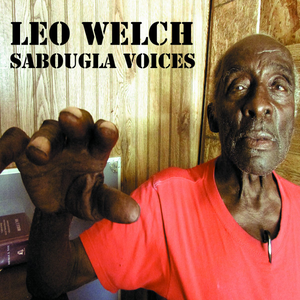 Leo Welch - Sabougla Voices (CDr)