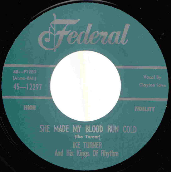 Ike Turner - She Made My Blood Run Cold / Do You Mean It (7
