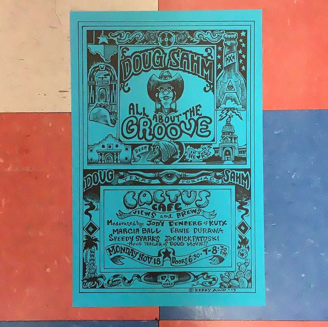 Doug Sahm: All About the Groove at Cactus Cafe - 2013 (Poster)