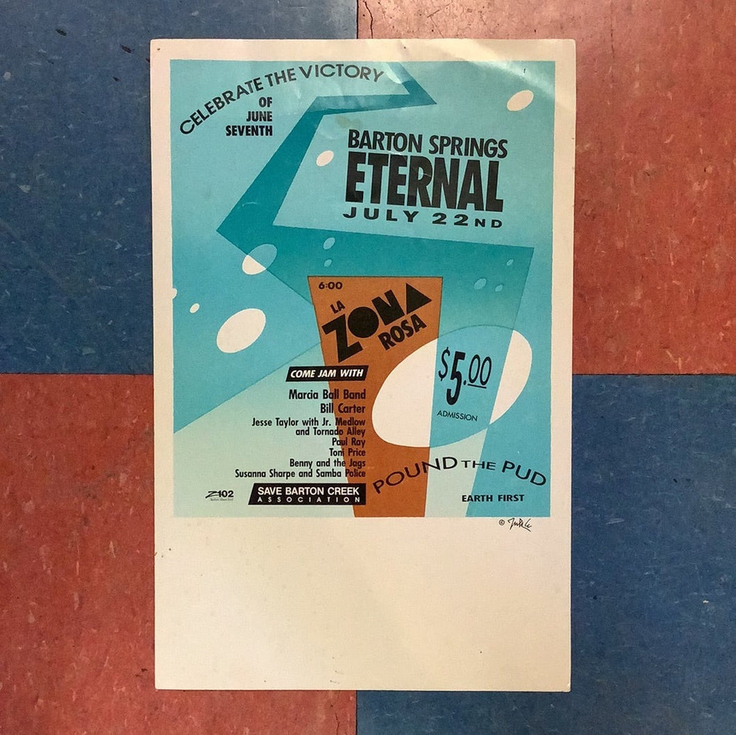Barton Springs Eternal at La Zona Rosa (Poster)