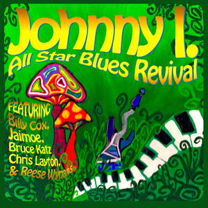 Johnny I. - Johnny I. All Star Blues Revival EP