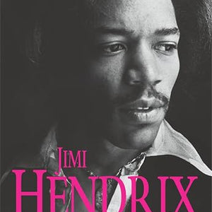 Sharon Lawrence - Jimi Hendrix: The Man, The Magic, The Truth (Book)