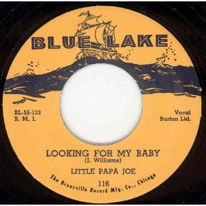 Little Papa Joe - Looking For My Baby / Easy Lovin' (RE, 7